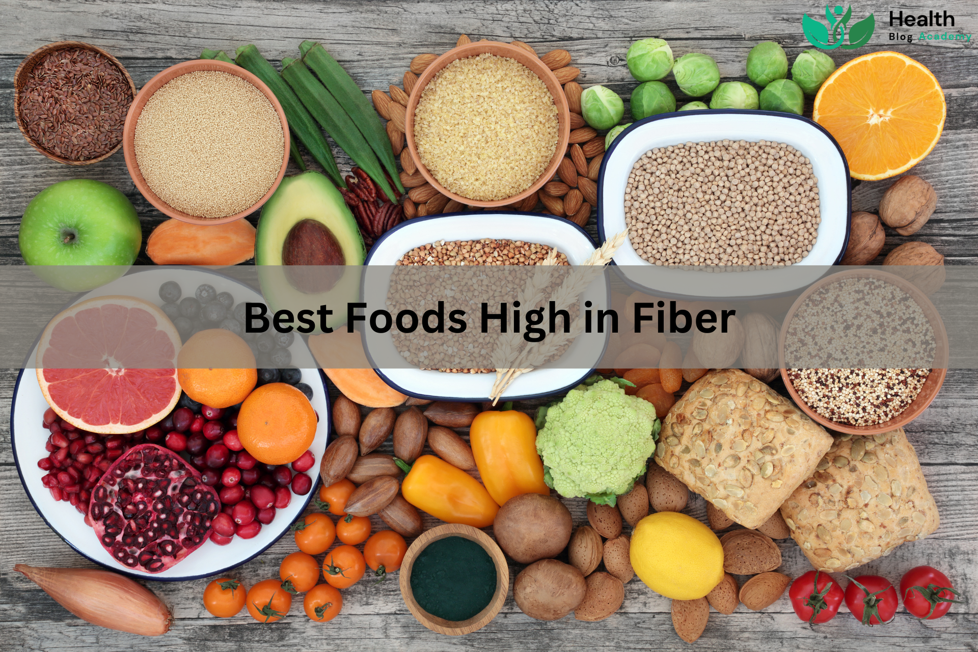 Best Foods High in Fiber