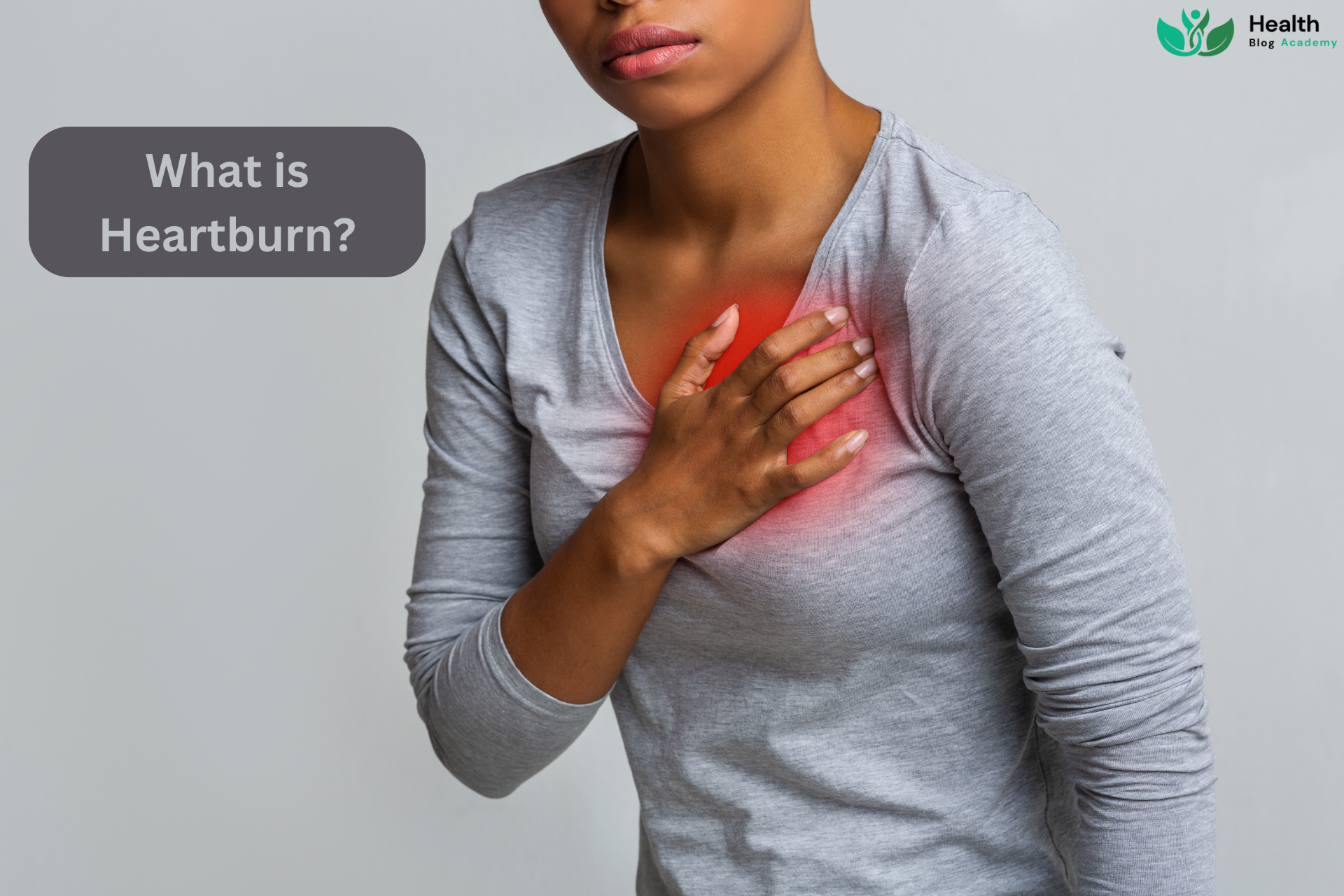 What is Heartburn