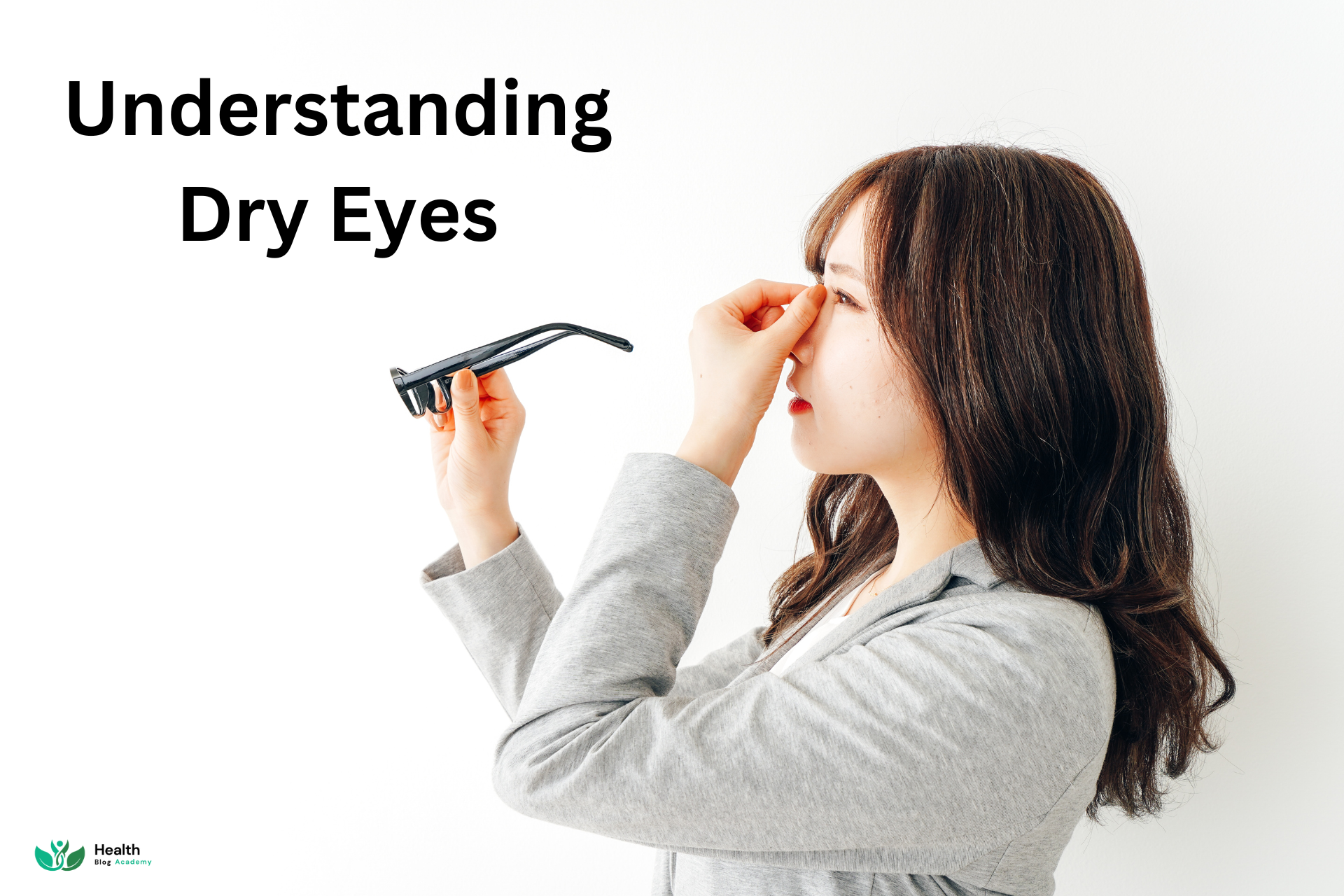 Understanding Dry Eyes